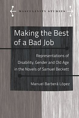 Fester Einband Making the Best of a Bad Job von Manuel Barberá López