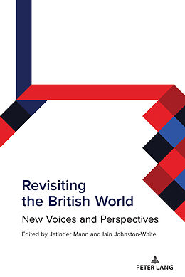 Livre Relié Revisiting the British World de 