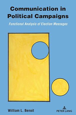 eBook (pdf) Communication in Political Campaigns de William L. Benoit