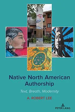 E-Book (pdf) Native North American Authorship von A. Robert Lee