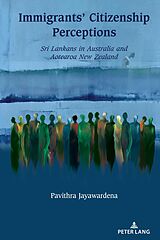 eBook (pdf) Immigrants' Citizenship Perceptions de Pavithra Jayawardena