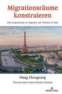 E-Book (pdf) Migrationsraeume konstruieren von Chunguang Wang