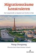 ePUB Migrationsraeume konstruieren von Chunguang Wang