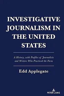 E-Book (pdf) Investigative Journalism in the United States von Edd Applegate