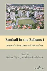 Fester Einband Football in the Balkans I von 