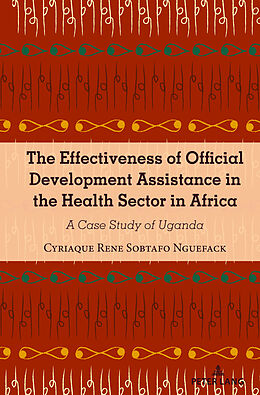 Fester Einband The Effectiveness of Official Development Assistance in the Health Sector in Africa von Cyriaque Sobtafo