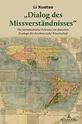 ePUB "Dialog des Missverstaendnisses" von Li Xuetao