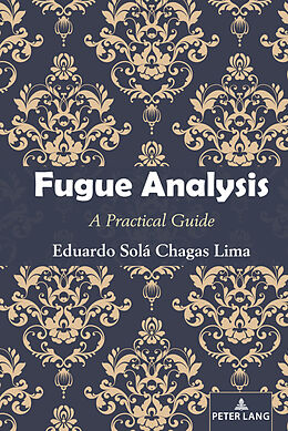 Livre Relié Fugue Analysis de Eduardo Solá Chagas Lima