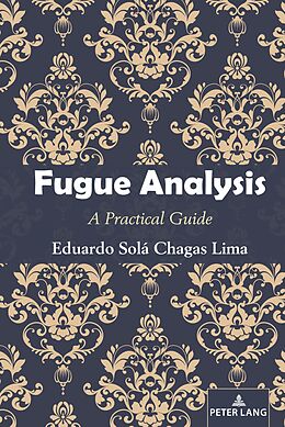 eBook (pdf) Fugue Analysis de Eduardo Solá Chagas Lima