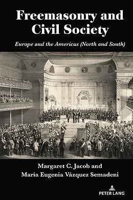E-Book (pdf) Freemasonry and Civil Society von Jacob Margaret C. Jacob, Vazquez Semadeni Maria Eugenia Vazquez Semadeni