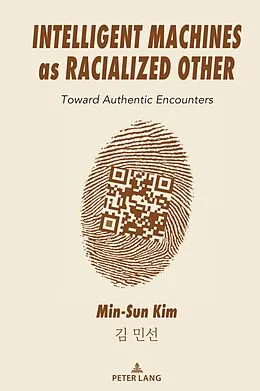 E-Book (pdf) Intelligent Machines as Racialized Other von Min-Sun Kim