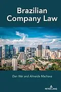 E-Book (pdf) Brazilian Company Law von Dan Wei, Almeida Machava
