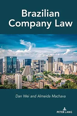 E-Book (pdf) Brazilian Company Law von Dan Wei, Almeida Machava