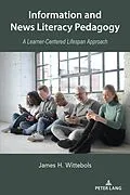 E-Book (pdf) Information and News Literacy Pedagogy von James H. Wittebols
