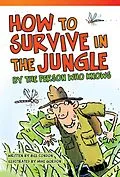E-Book (pdf) How to Survive in the Jungle by the Person Who Knows von Bill Condon
