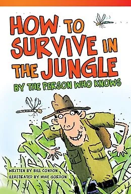 E-Book (pdf) How to Survive in the Jungle by the Person Who Knows von Bill Condon