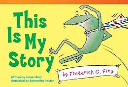 E-Book (pdf) This Is My Story by Frederick G. Frog von James Reid