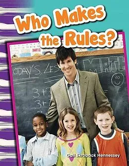 E-Book (pdf) Who Makes the Rules? von Gail Hennessey