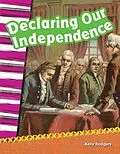 PDF Declaring Our Independence von Kelly Rodgers