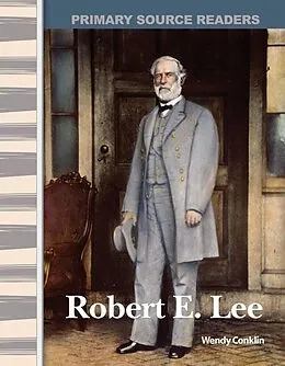 E-Book (pdf) Robert E. Lee von Wendy Conklin