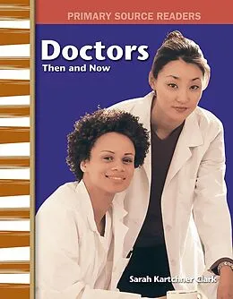 E-Book (pdf) Doctors Then and Now von Sarah Kartchner Clark