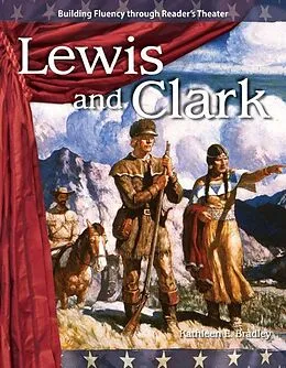 E-Book (pdf) Lewis and Clark von Kathleen E. Bradley