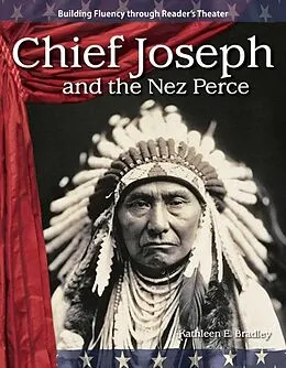 E-Book (pdf) Chief Joseph and the Nez Perce von Kathleen E. Bradley