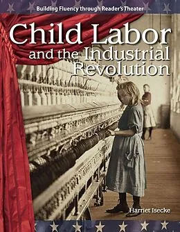 E-Book (pdf) Child Labor and the Industrial Revolution von Harriet Isecke