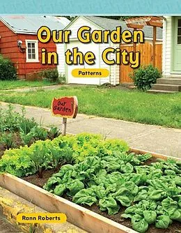 E-Book (pdf) Our Garden in the City von Rann Roberts