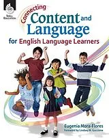 E-Book (pdf) Connecting Content and Language for English Language Learners von Eugenia Mora-Flores