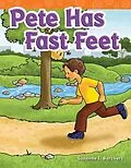 E-Book (pdf) Pete Has Fast Feet von Suzanne I. Barchers