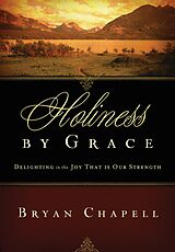 eBook (epub) Holiness by Grace de Bryan Chapell