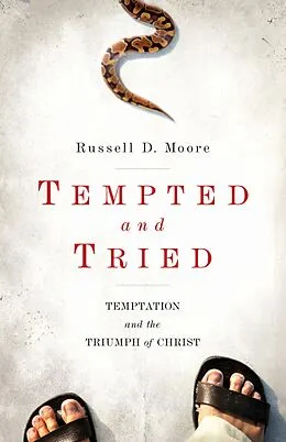 E-Book (epub) Tempted and Tried von Russell Moore