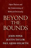 E-Book (epub) Beyond the Bounds von John Piper, Justin Taylor, Paul Kjoss Helseth