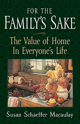 eBook (epub) For the Family's Sake de Susan Schaeffer Macaulay