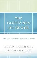 E-Book (epub) The Doctrines of Grace von James Montgomery Boice, Philip Graham Ryken