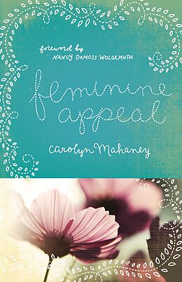 eBook (epub) Feminine Appeal (Redesign) de Carolyn Mahaney