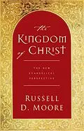 E-Book (epub) The Kingdom of Christ von Russell Moore