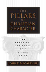 eBook (epub) The Pillars of Christian Character de John MacArthur