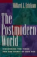 E-Book (epub) The Postmodern World von Millard J. Erickson