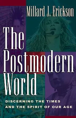 E-Book (epub) The Postmodern World von Millard J. Erickson