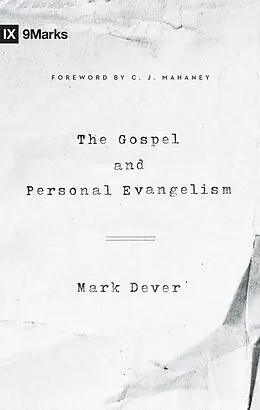 E-Book (epub) The Gospel and Personal Evangelism (Foreword by C. J. Mahaney) von Mark Dever