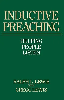 E-Book (epub) Inductive Preaching von Ralph L. Lewis, Gregg Lewis