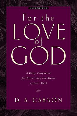 eBook (epub) For the Love of God (Vol. 2) de D. A. Carson