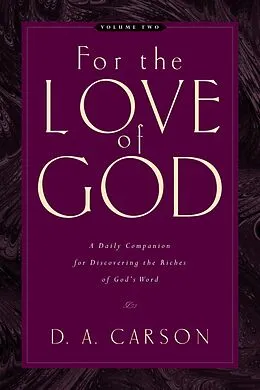 E-Book (epub) For the Love of God (Vol. 2) von D. A. Carson