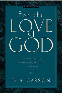 eBook (epub) For the Love of God (Vol. 1, Trade Paperback) de D. A. Carson