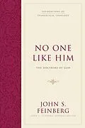 E-Book (epub) No One Like Him von John S. Feinberg