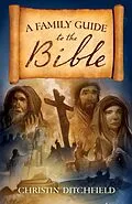 E-Book (epub) A Family Guide to the Bible von Christin Ditchfield