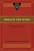 E-Book (epub) Preach the Word von Leland Ryken, Todd Wilson
