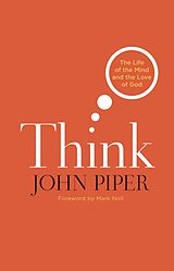 eBook (epub) Think (Foreword by Mark Noll) de John Piper